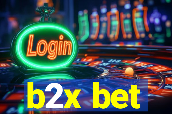 b2x bet